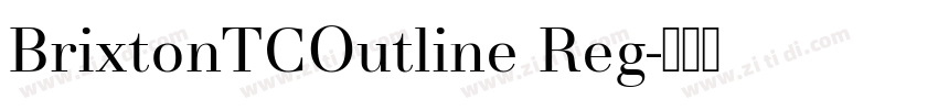 BrixtonTCOutline Reg字体转换